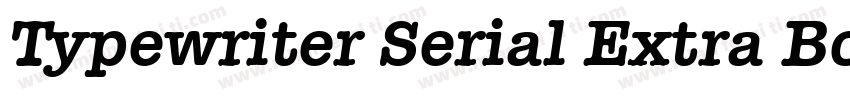 Typewriter Serial Extra Bold Regula字体转换
